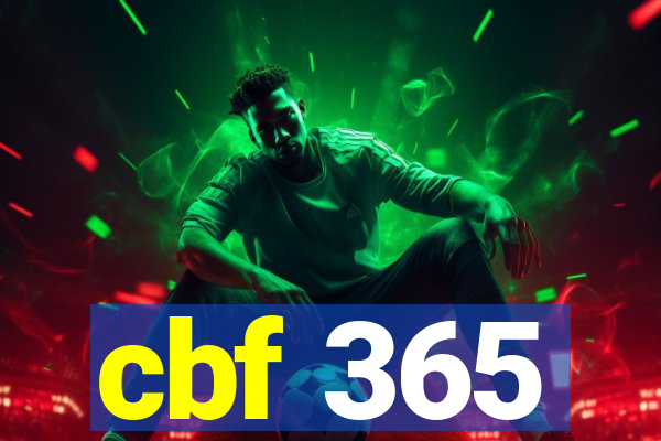 cbf 365